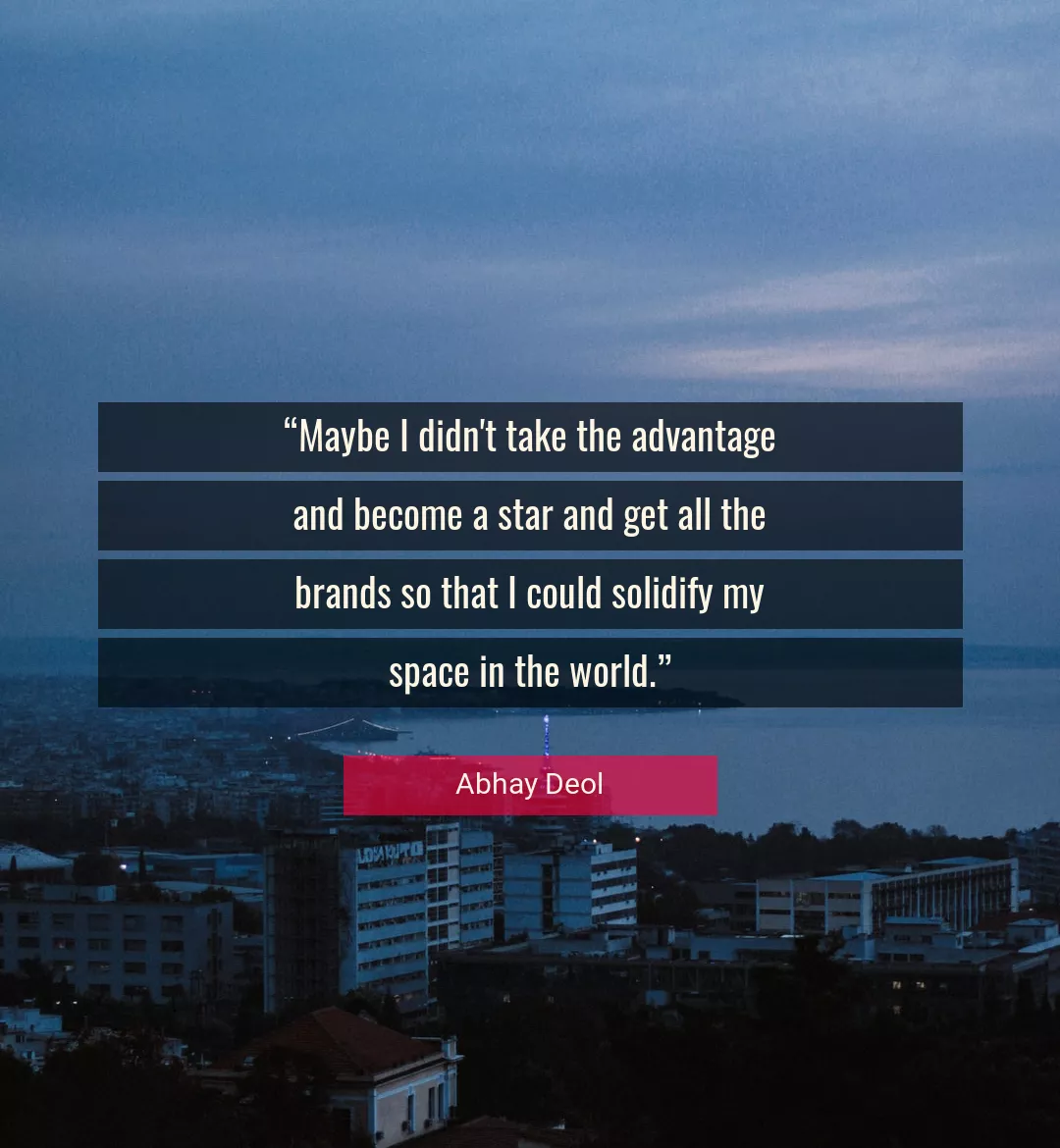 Quote About World By Abhay Deol