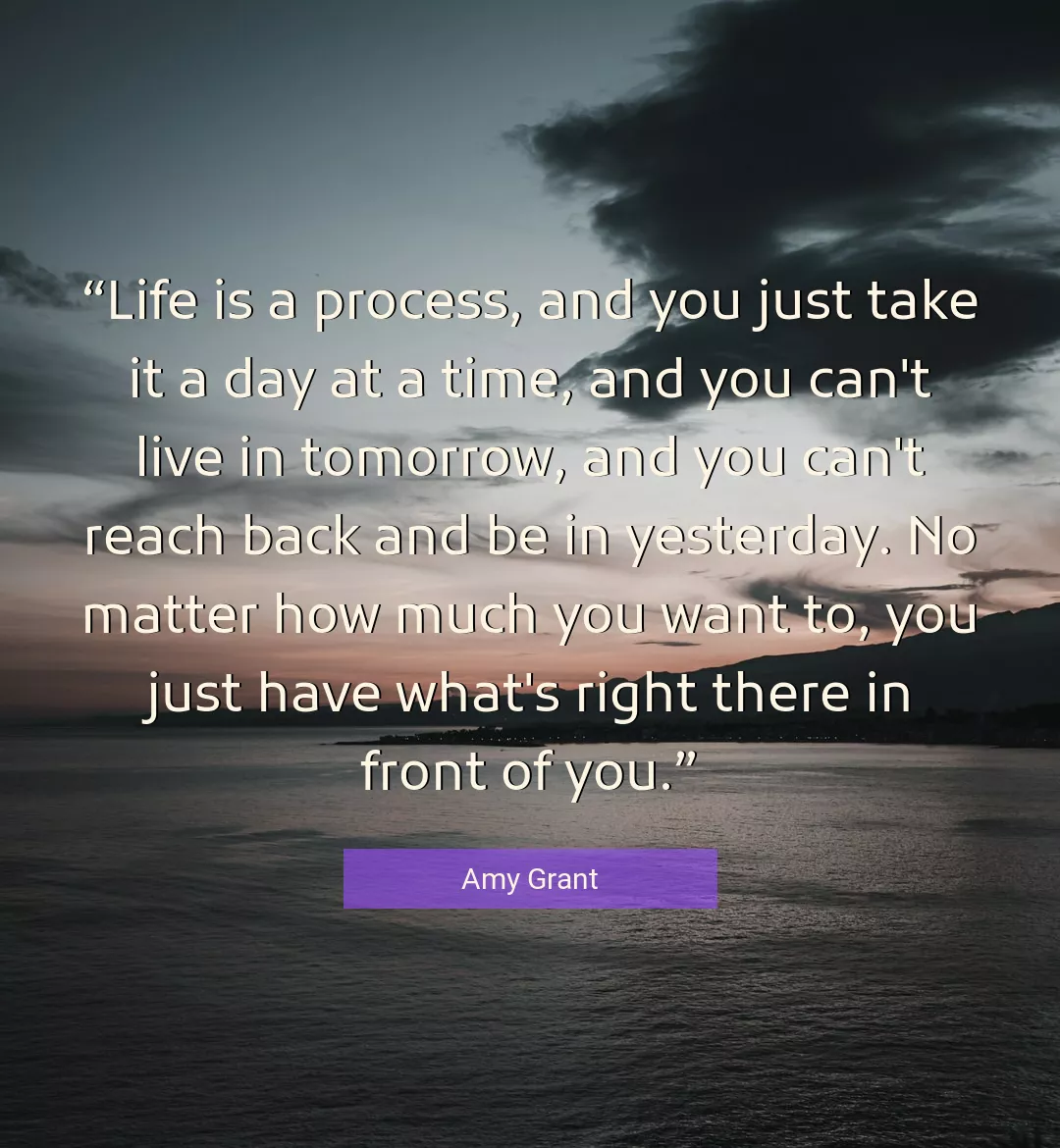 Quote About Life By Amy Grant