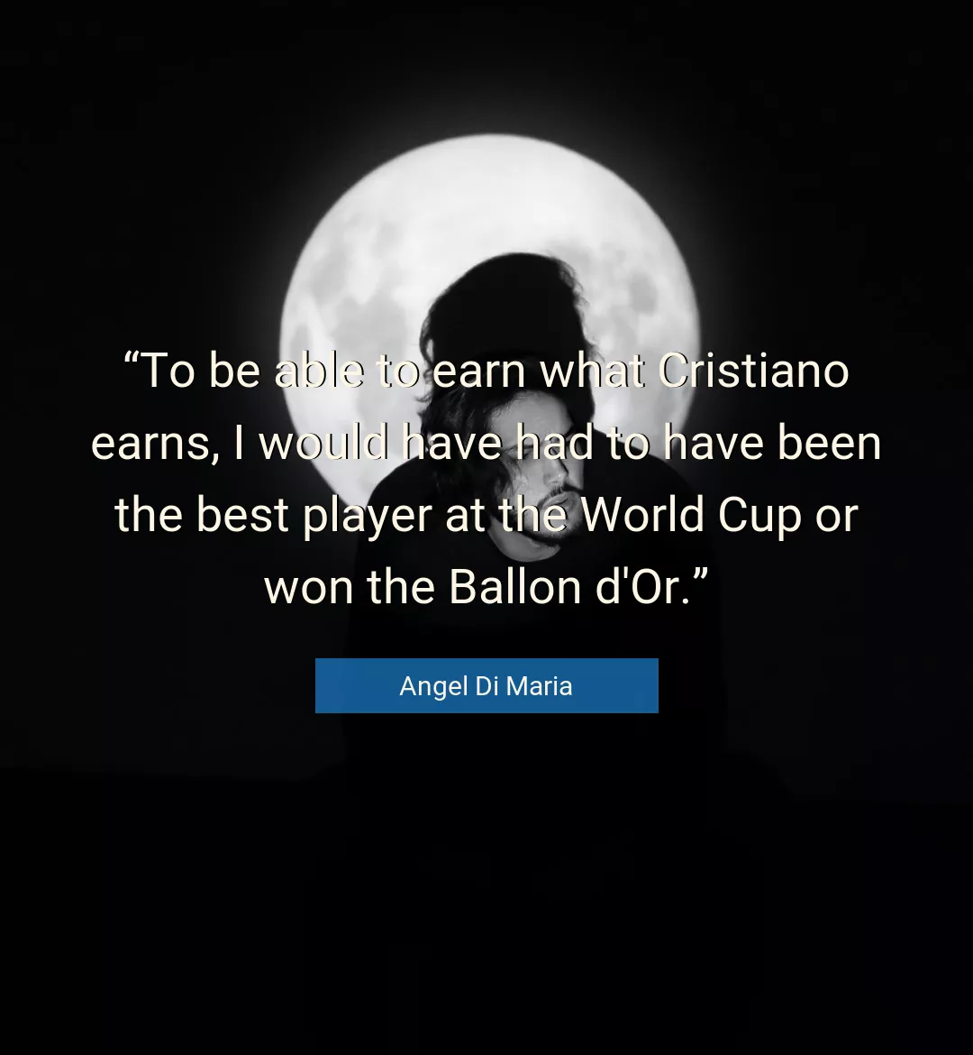 Quote About Best By Angel Di Maria