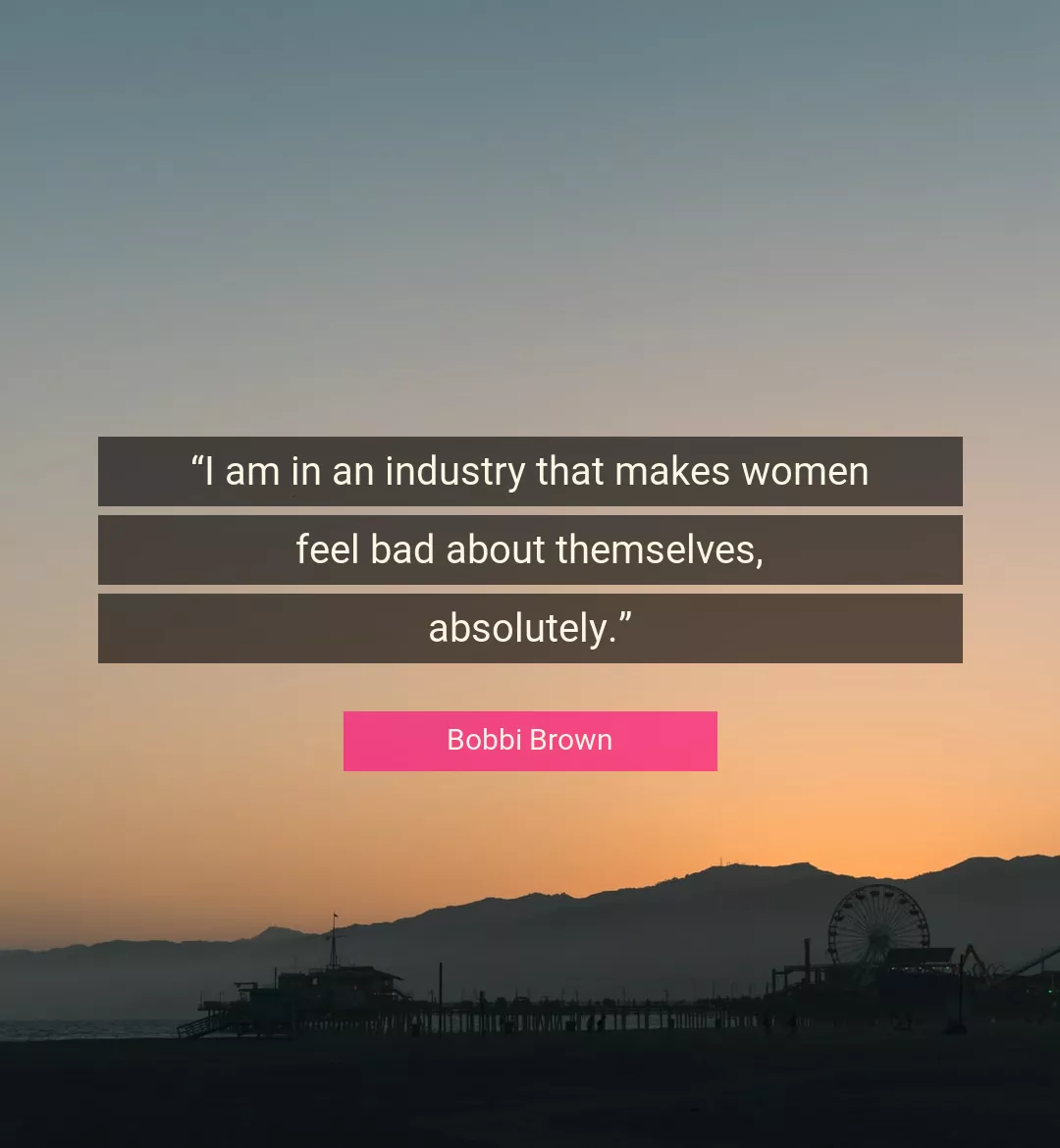 Quote About Women By Bobbi Brown