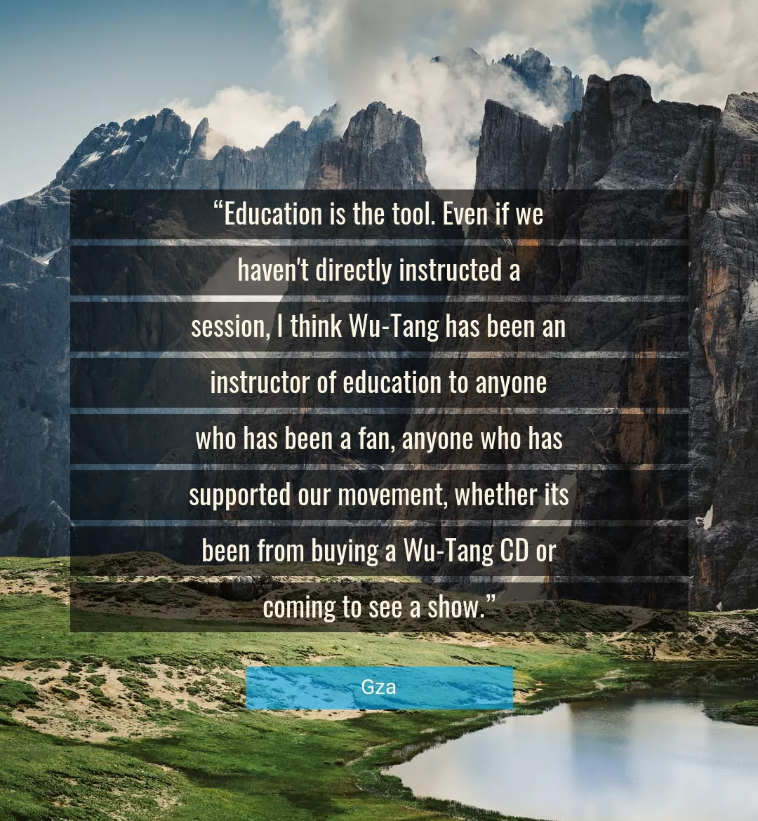 Quote About Education By Gza