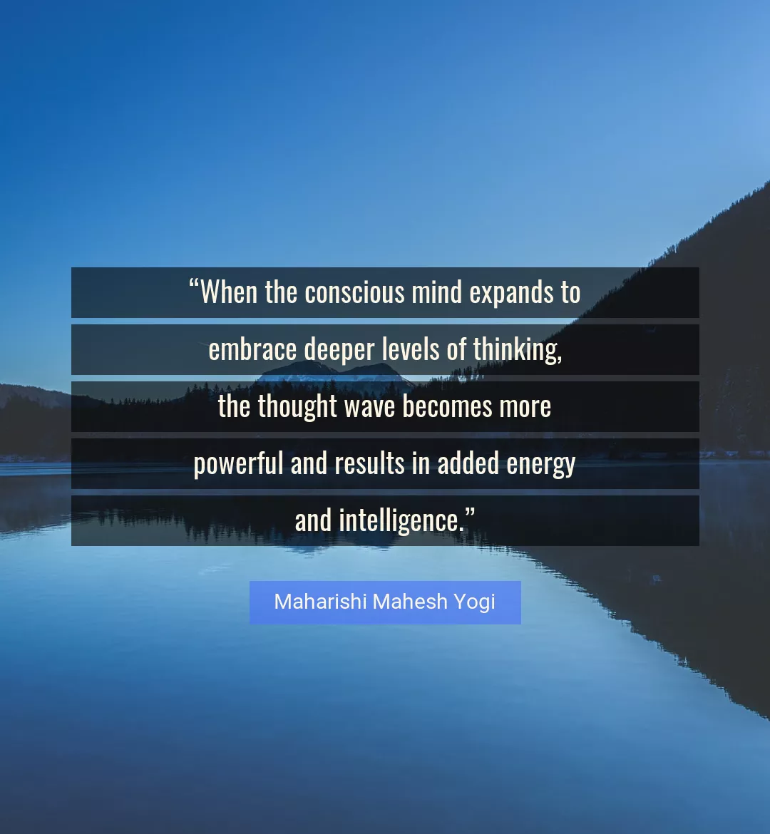 Quote About Intelligence By Maharishi Mahesh Yogi