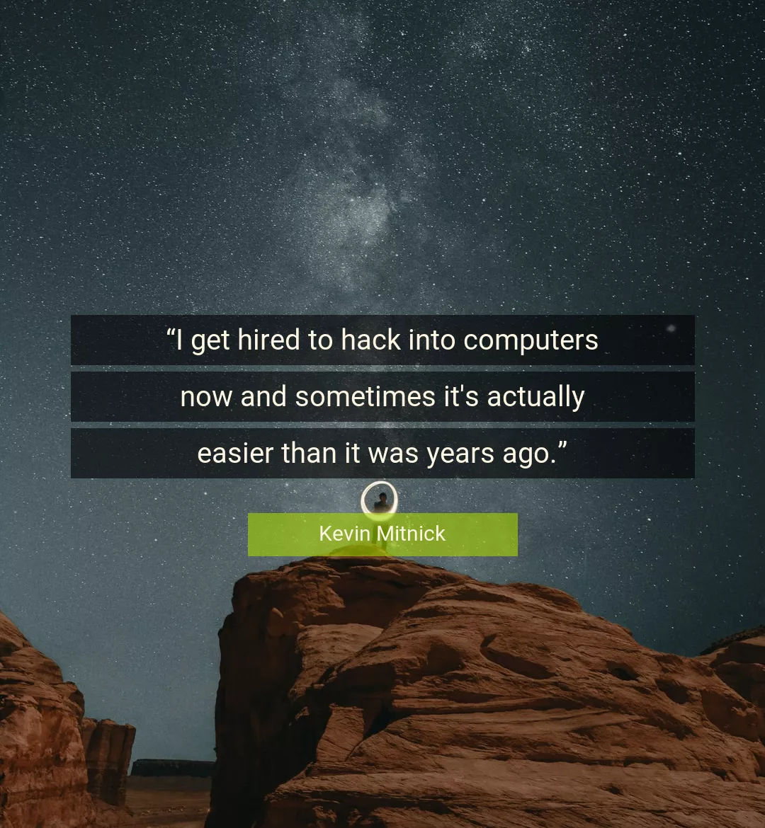 Quote About Computers By Kevin Mitnick