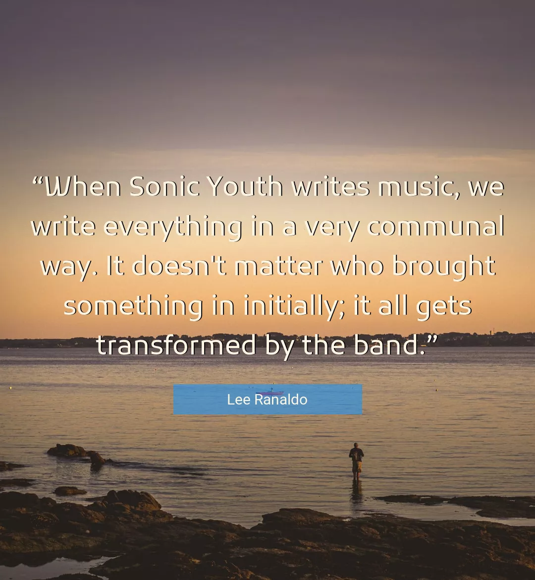 Quote About Music By Lee Ranaldo