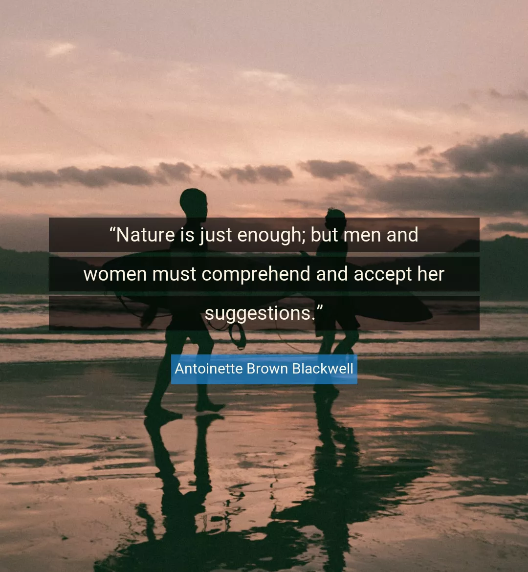 Quote About Nature By Antoinette Brown Blackwell