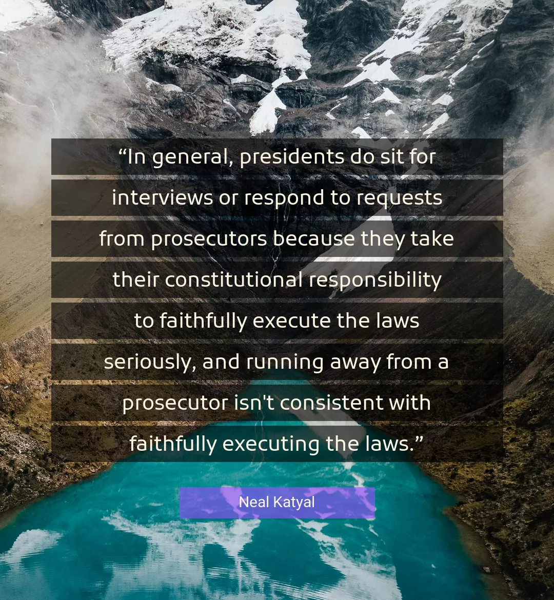 Quote About Responsibility By Neal Katyal