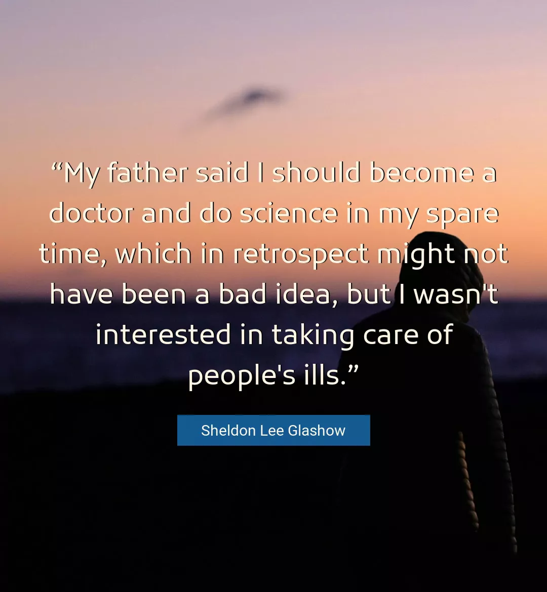 Quote About Science By Sheldon Lee Glashow