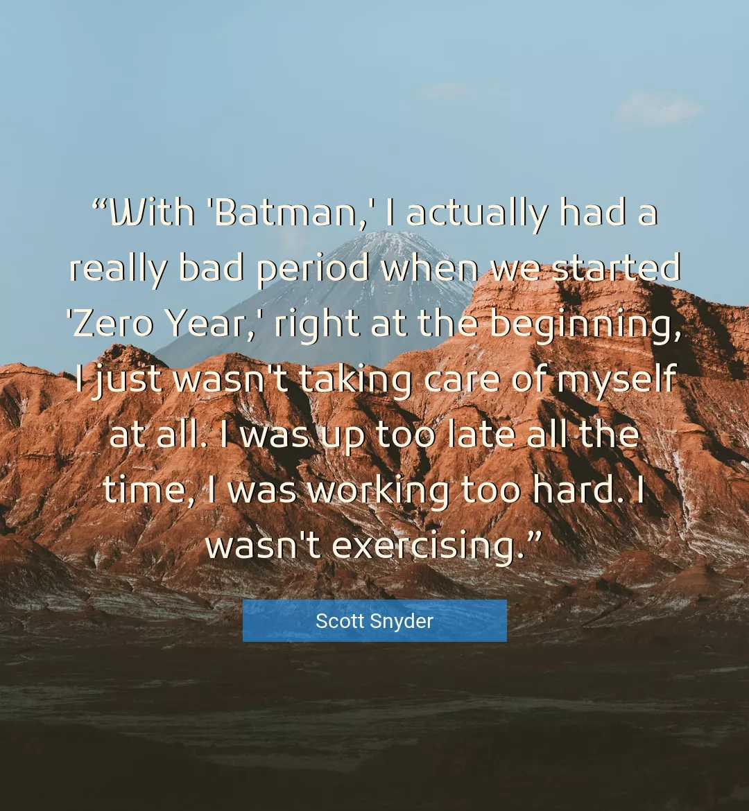 Quote About Myself By Scott Snyder