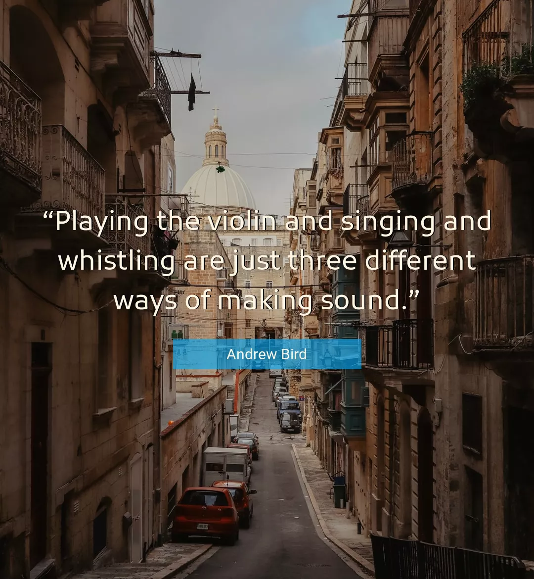 Quote About Singing By Andrew Bird