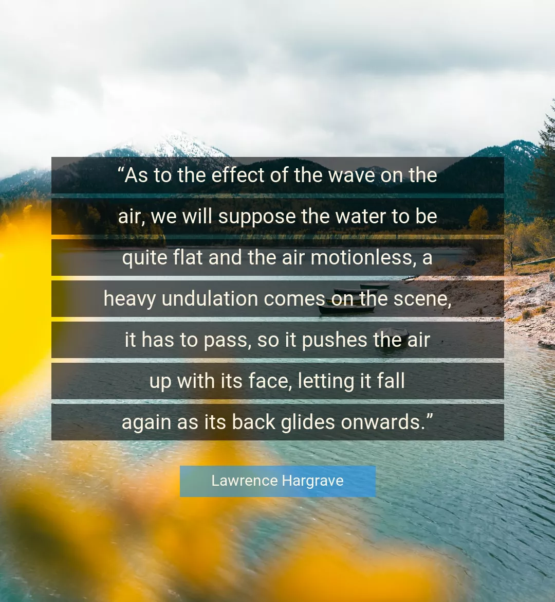 Quote About Water By Lawrence Hargrave