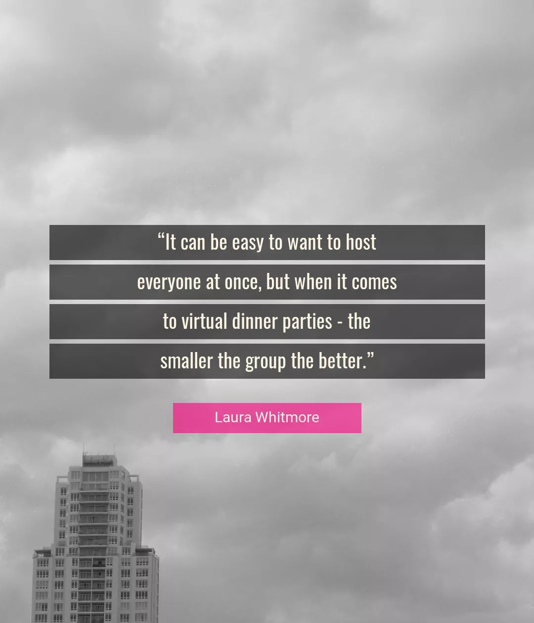 Quote About Better By Laura Whitmore