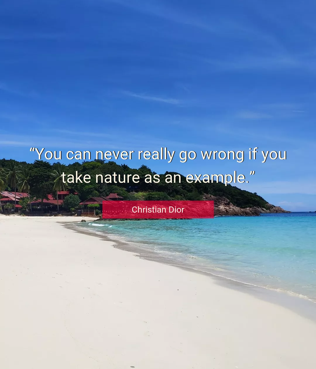 Quote About Nature By Christian Dior
