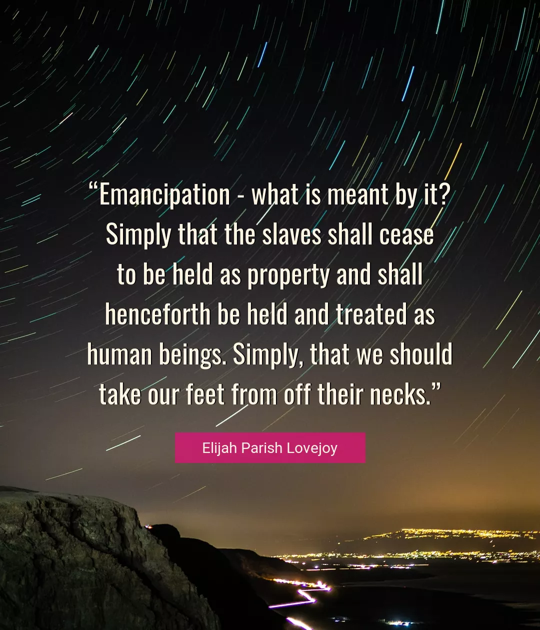 Quote About Feet By Elijah Parish Lovejoy