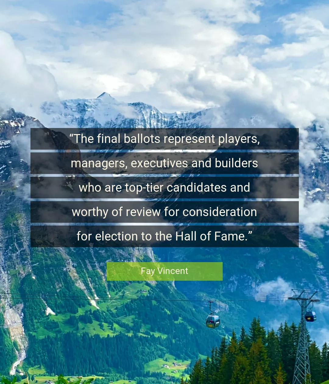 Quote About Election By Fay Vincent