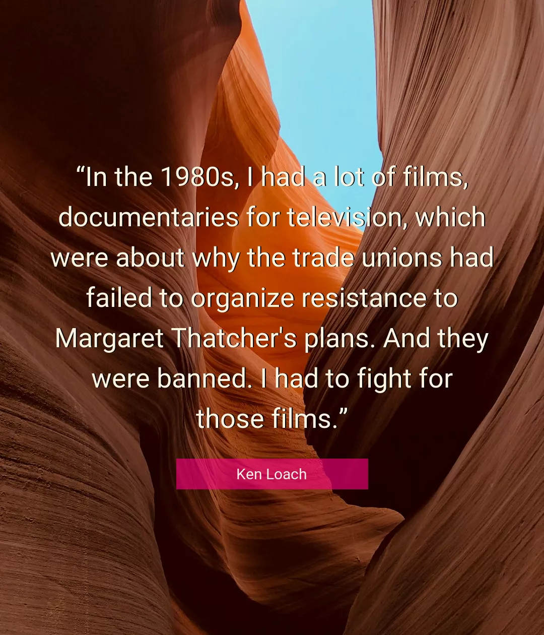 Quote About Fight By Ken Loach