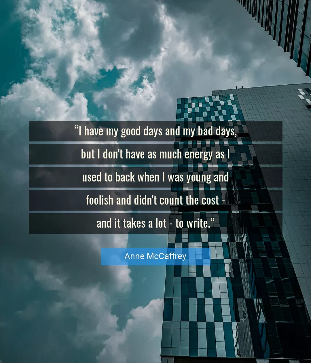 Quote About Good By Anne McCaffrey
