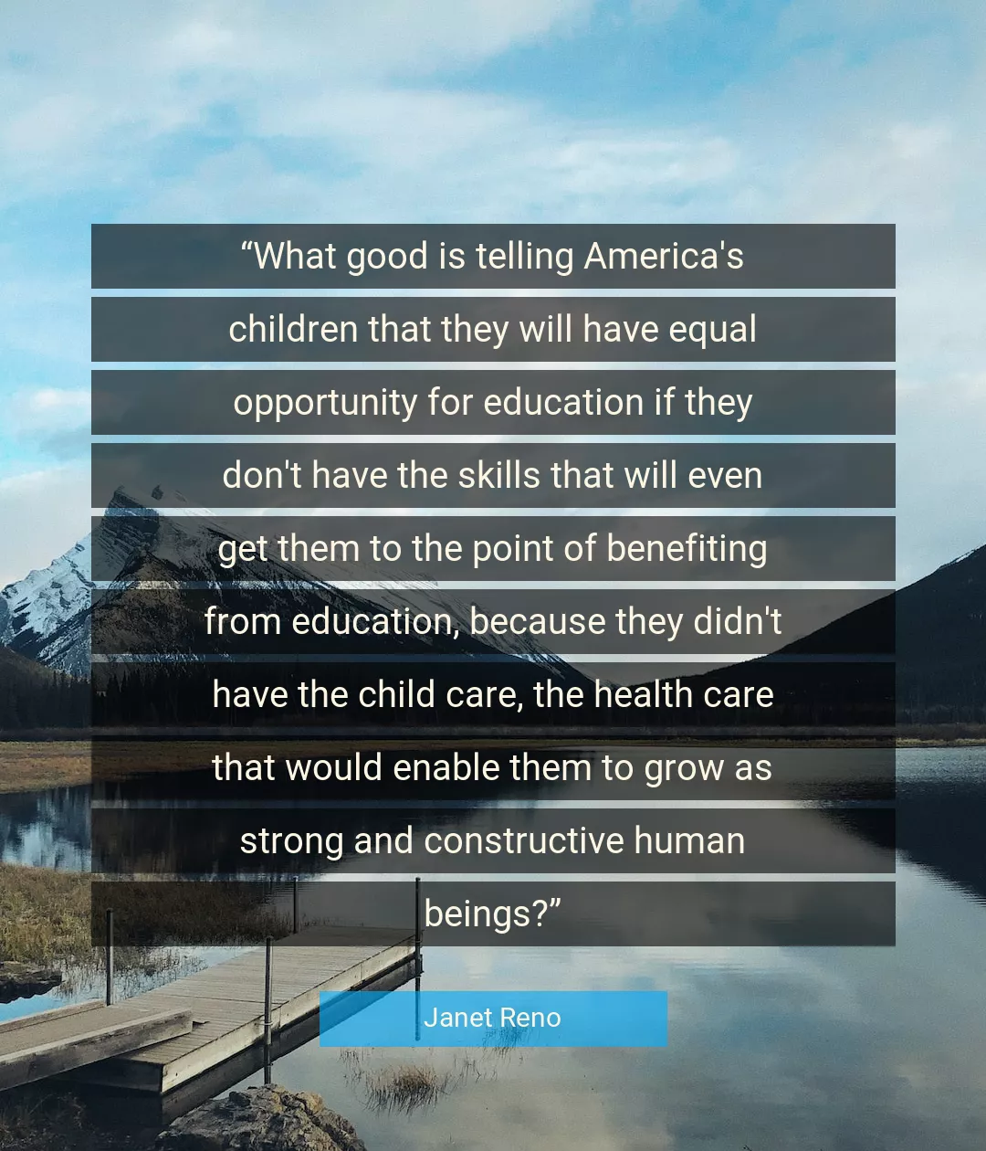 Quote About Good By Janet Reno