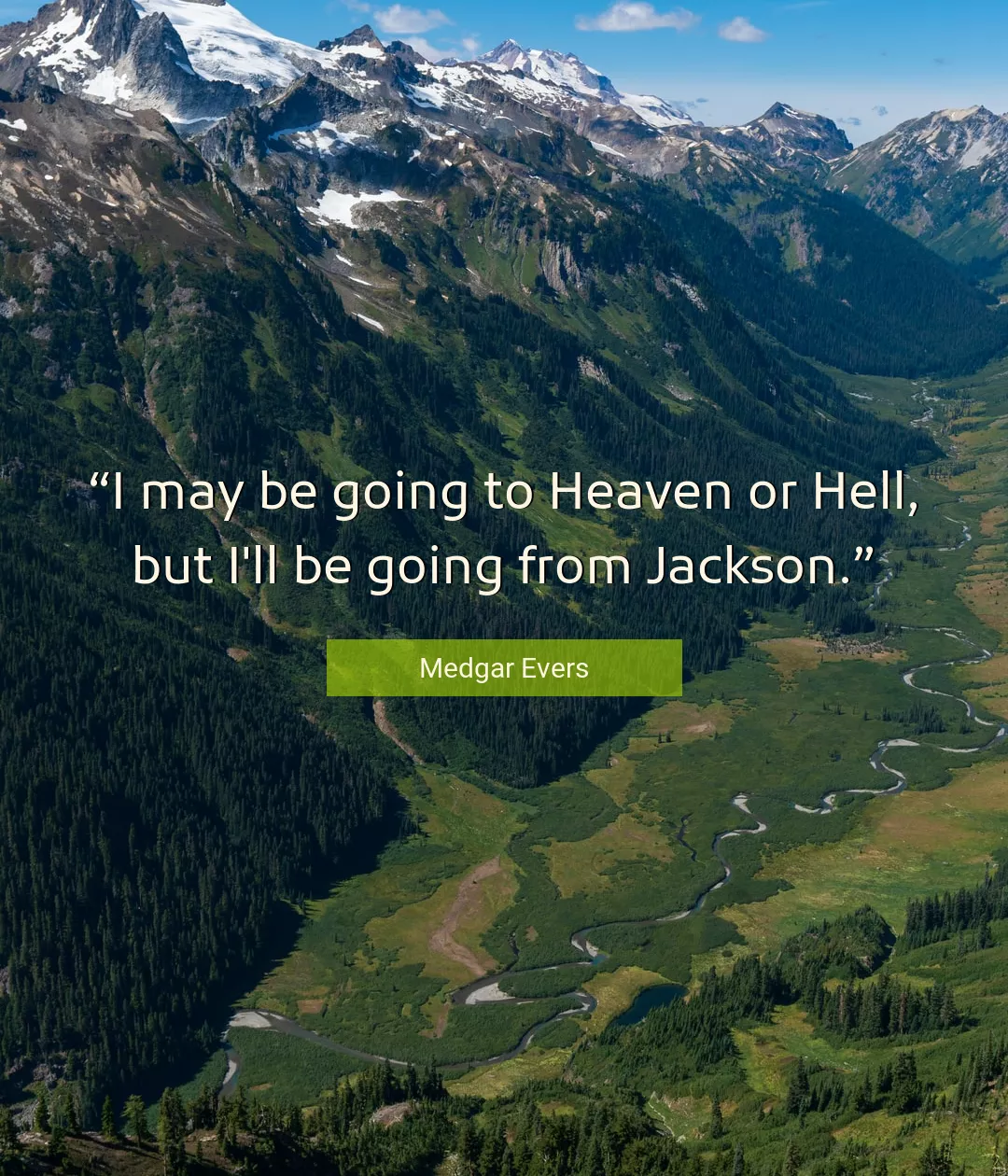 Quote About Hell By Medgar Evers