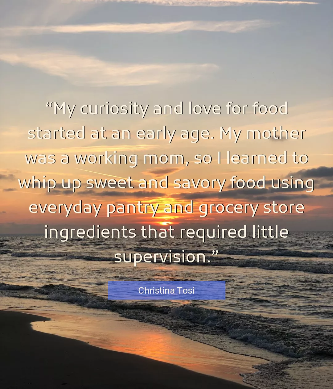 Quote About Love By Christina Tosi