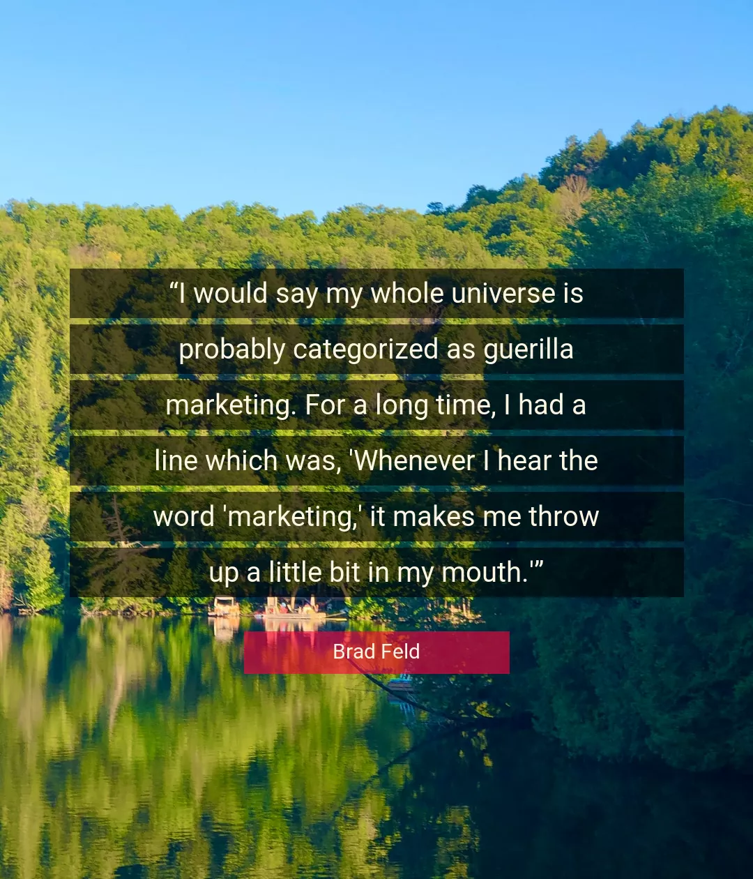 Quote About Me By Brad Feld