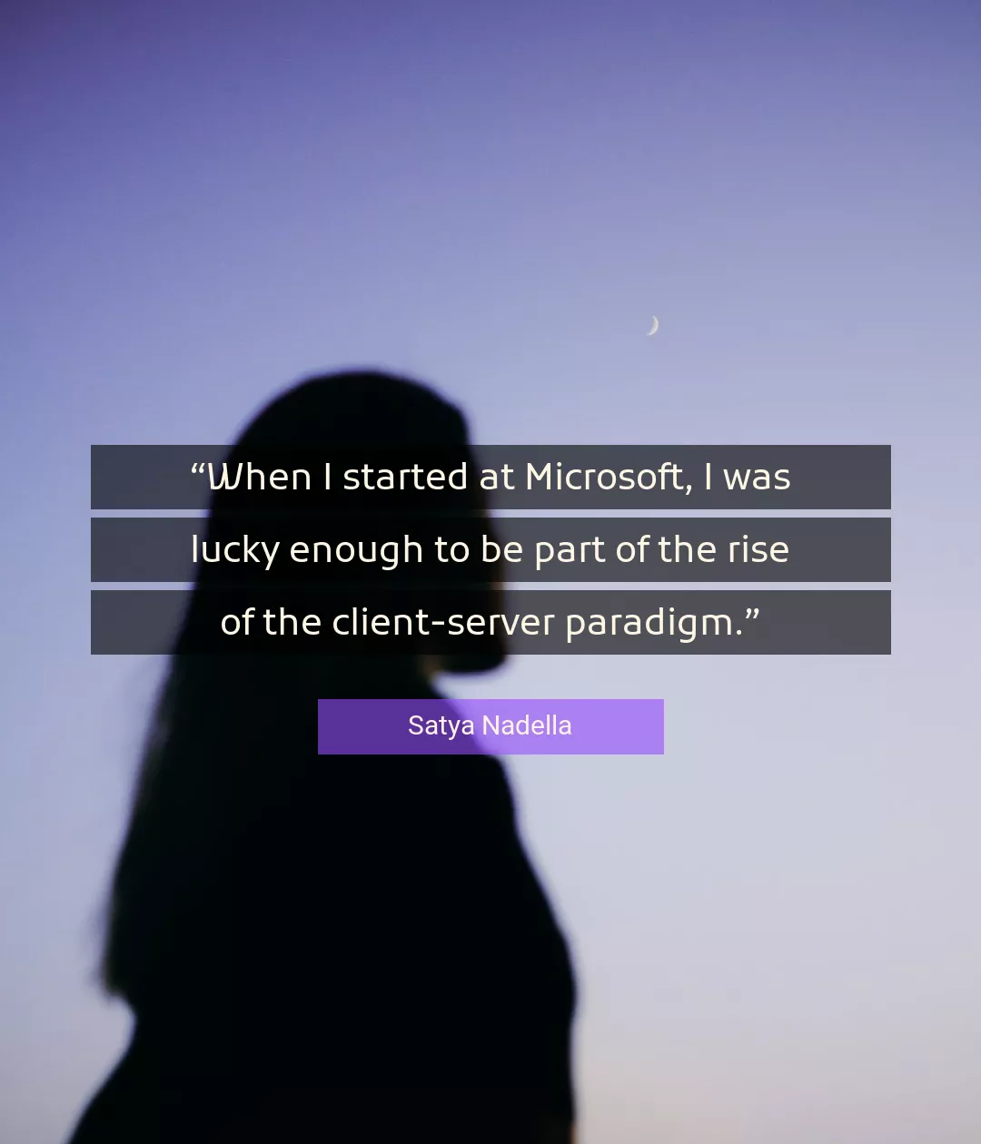 Quote About Lucky By Satya Nadella