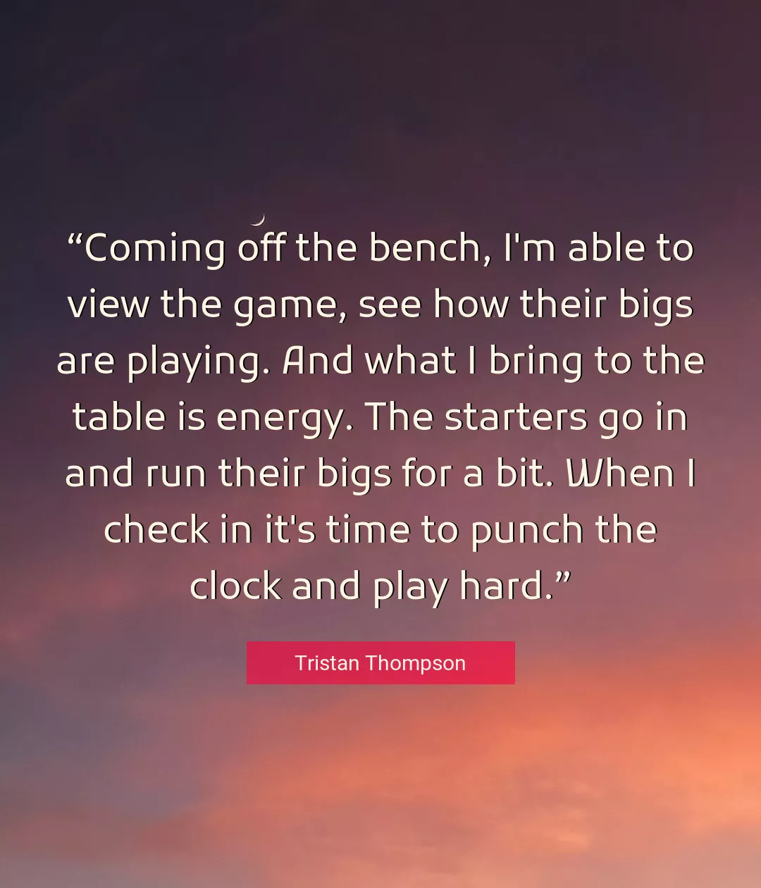 Quote About Time By Tristan Thompson