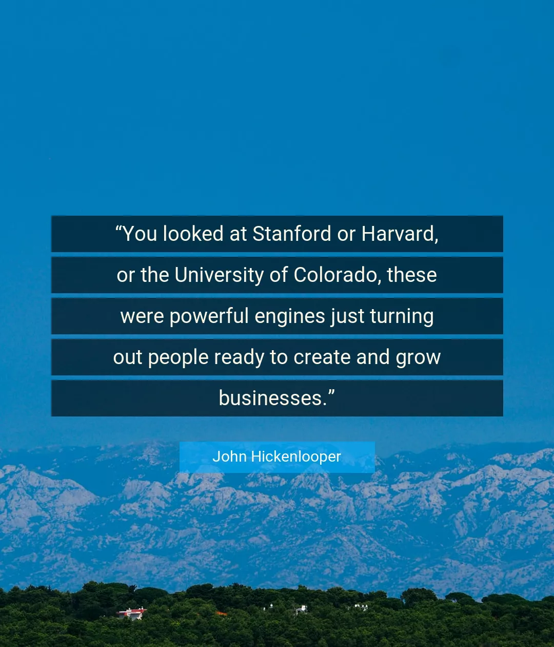 Quote About You By John Hickenlooper