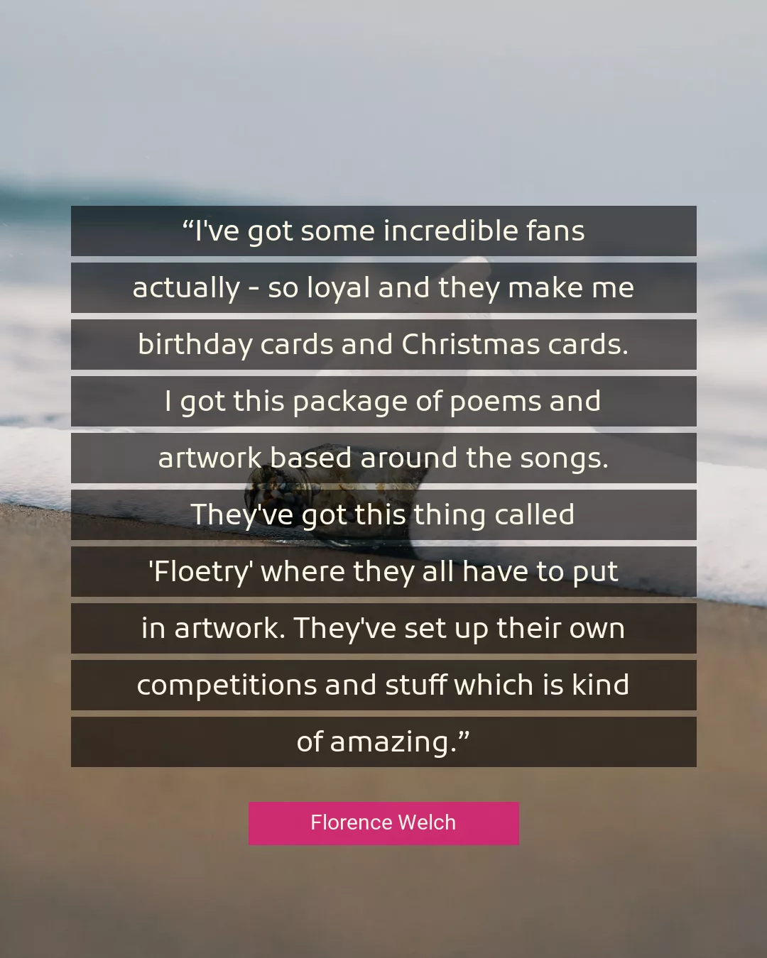Quote About Birthday By Florence Welch