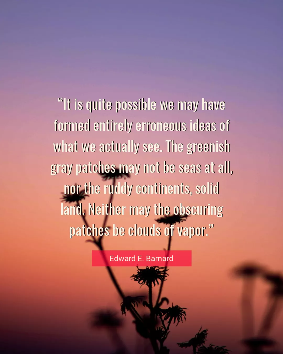 Quote About Clouds By Edward E. Barnard