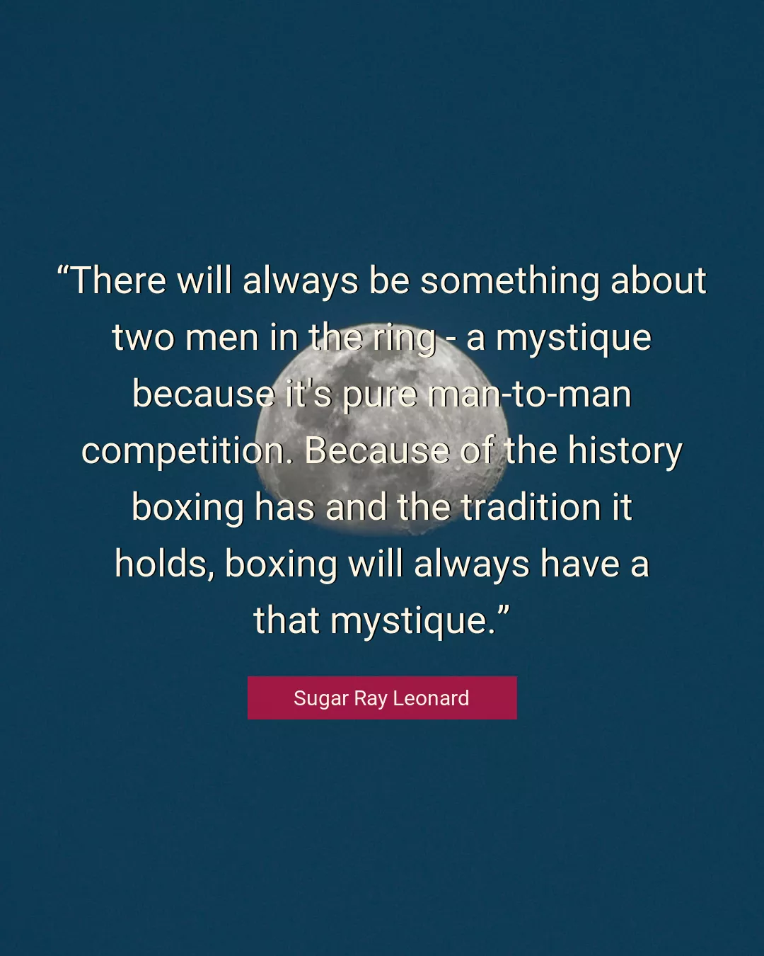 Quote About History By Sugar Ray Leonard