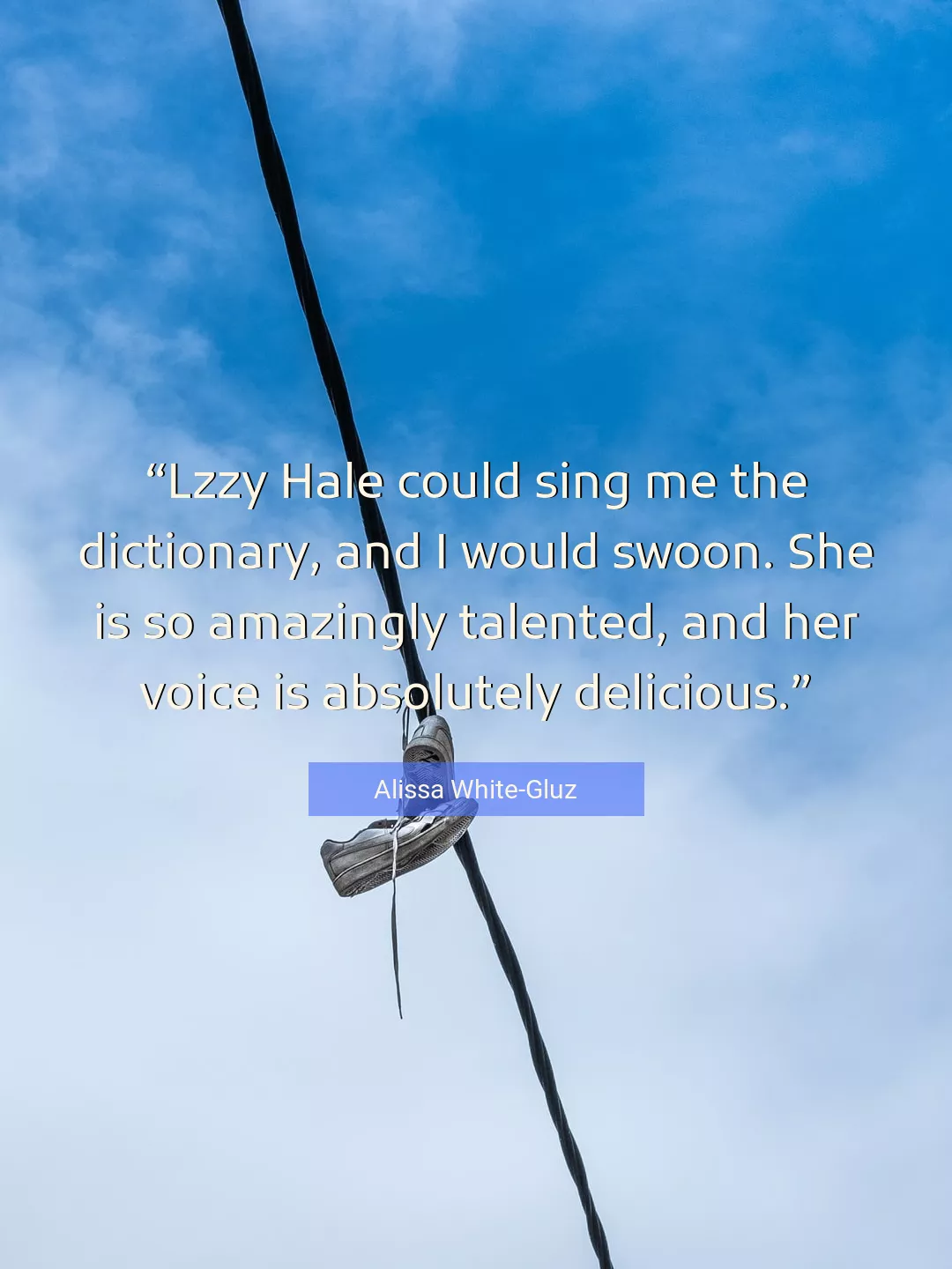 Quote About Me By Alissa White-Gluz