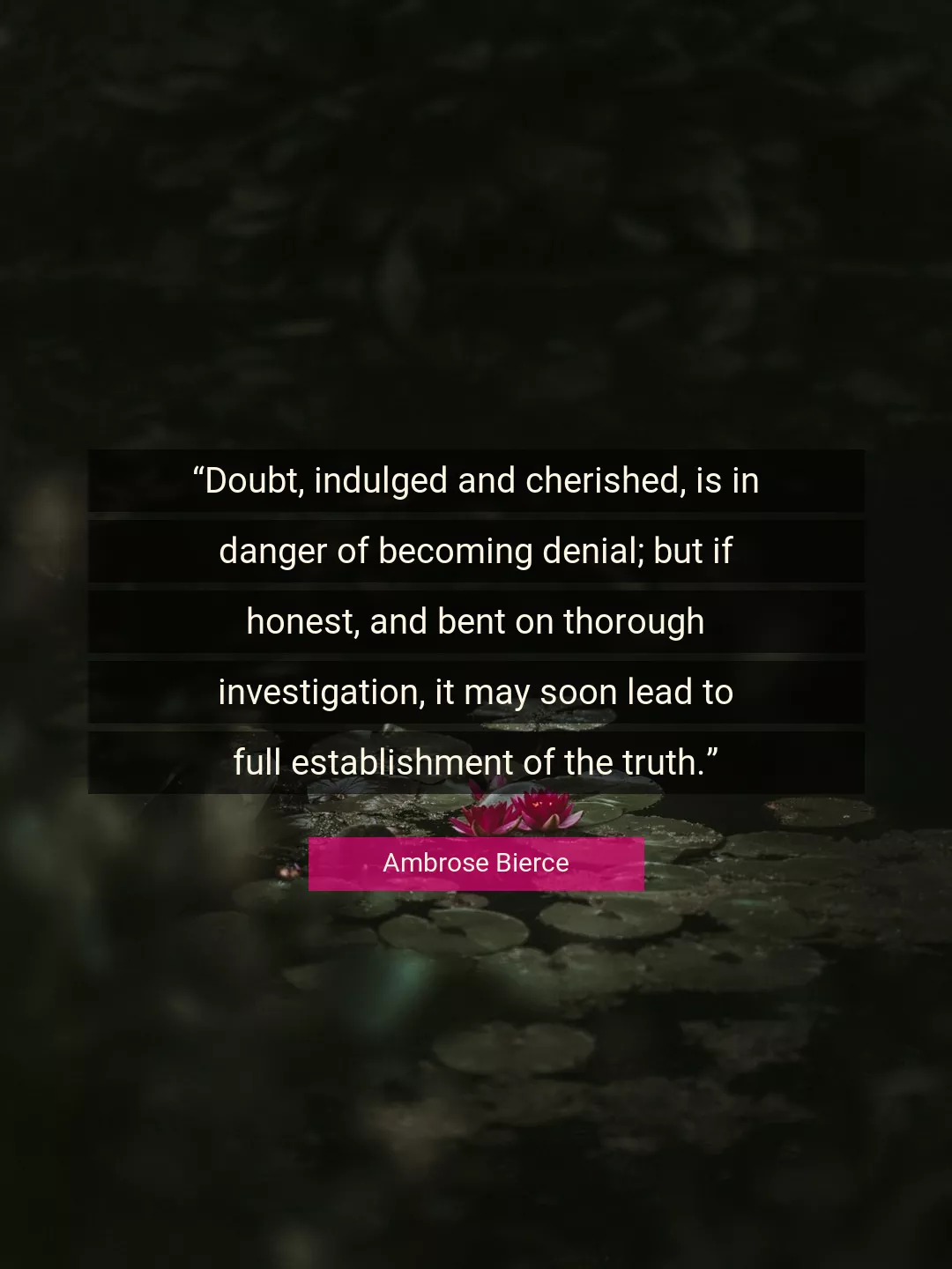 Quote About Truth By Ambrose Bierce