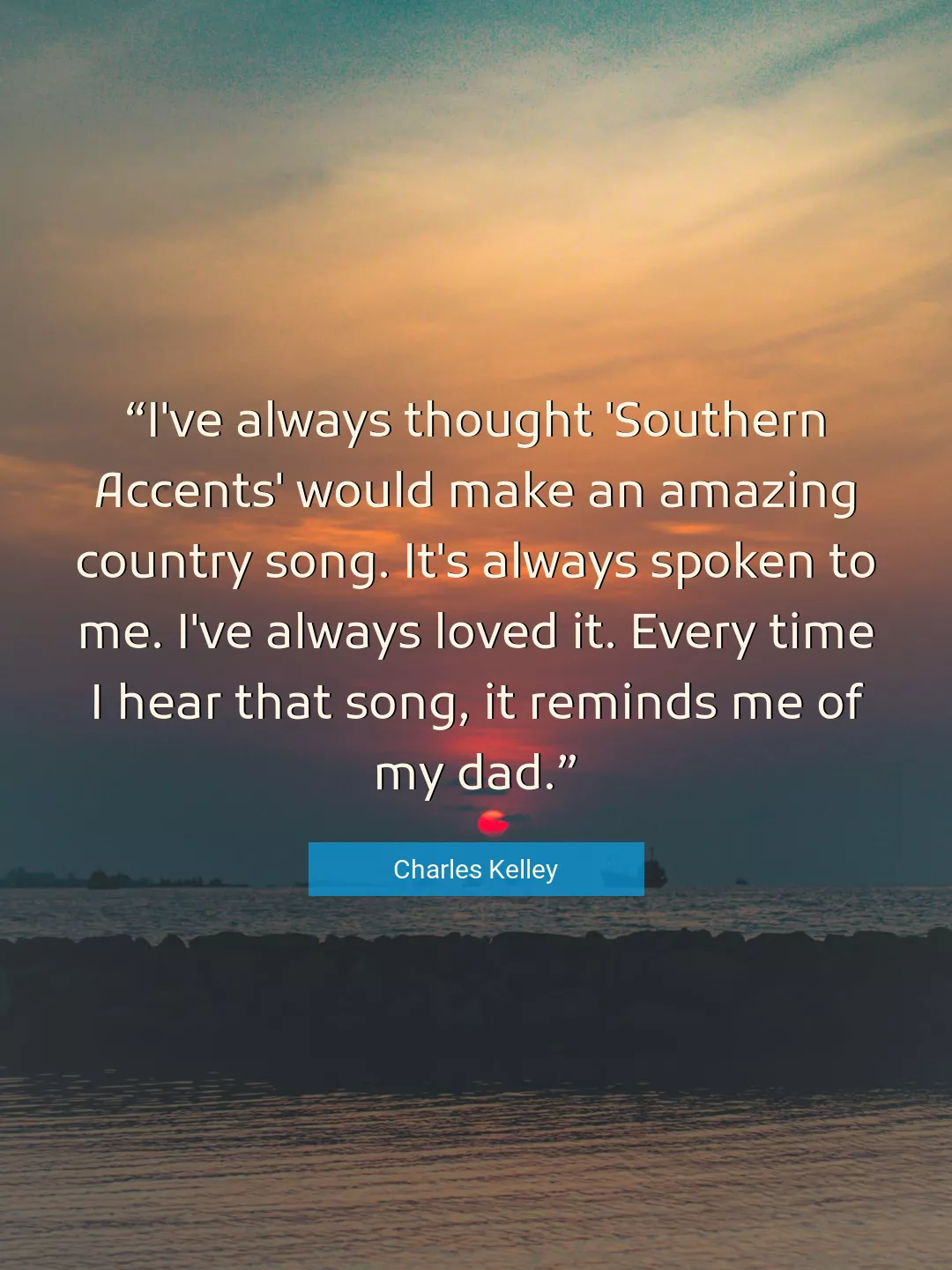 Quote About Me By Charles Kelley