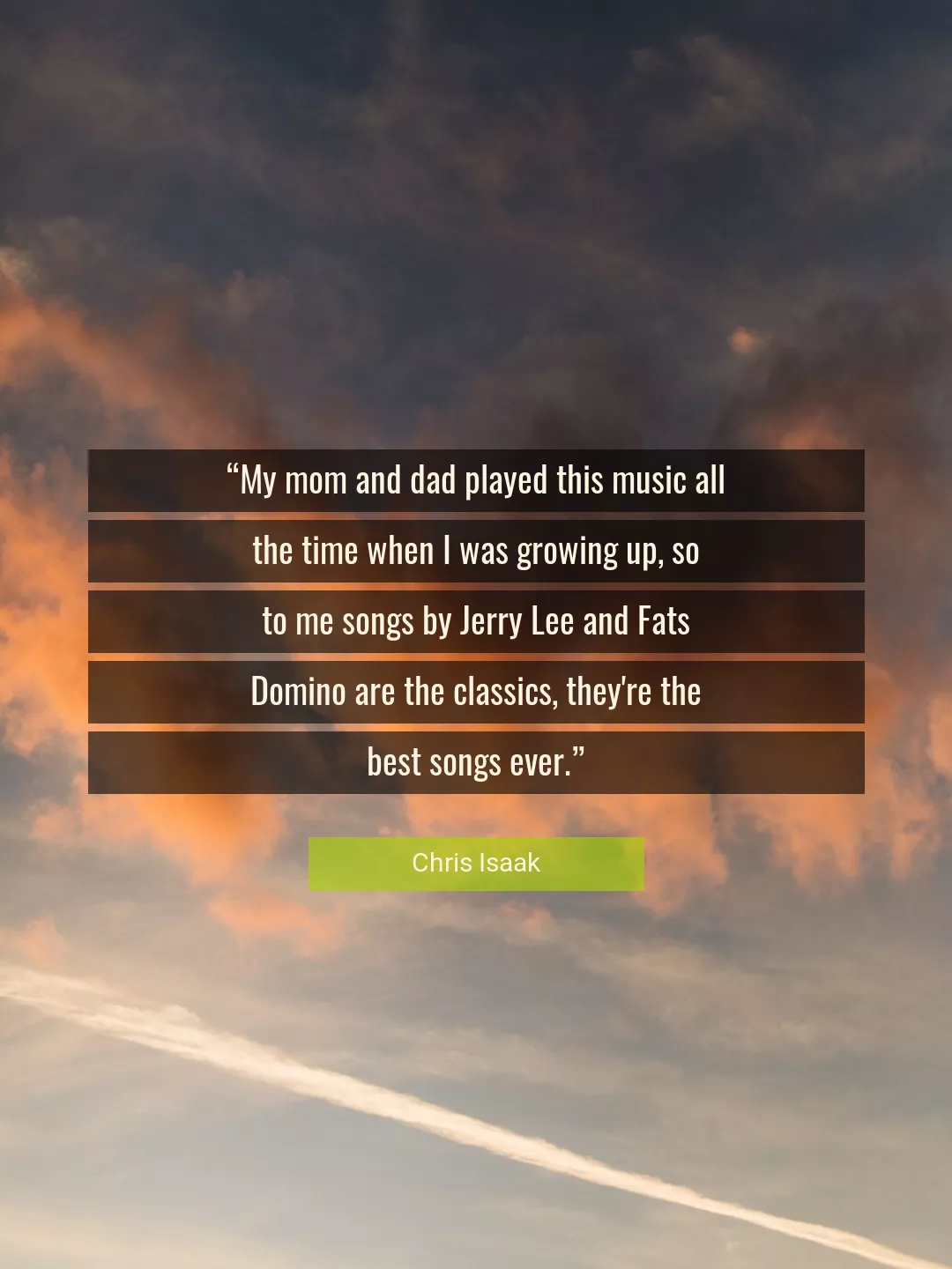 Quote About Best By Chris Isaak