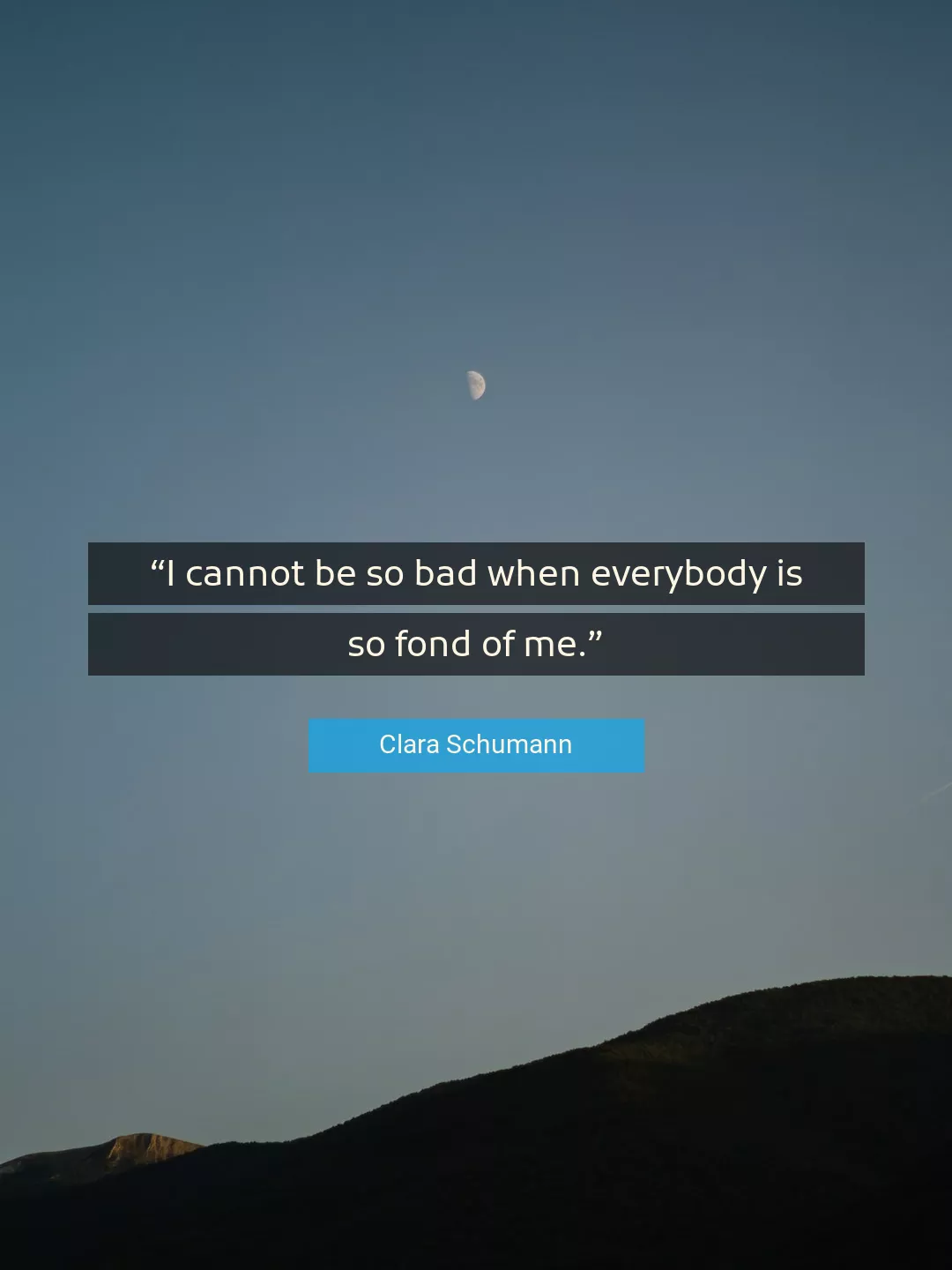 Quote About Me By Clara Schumann