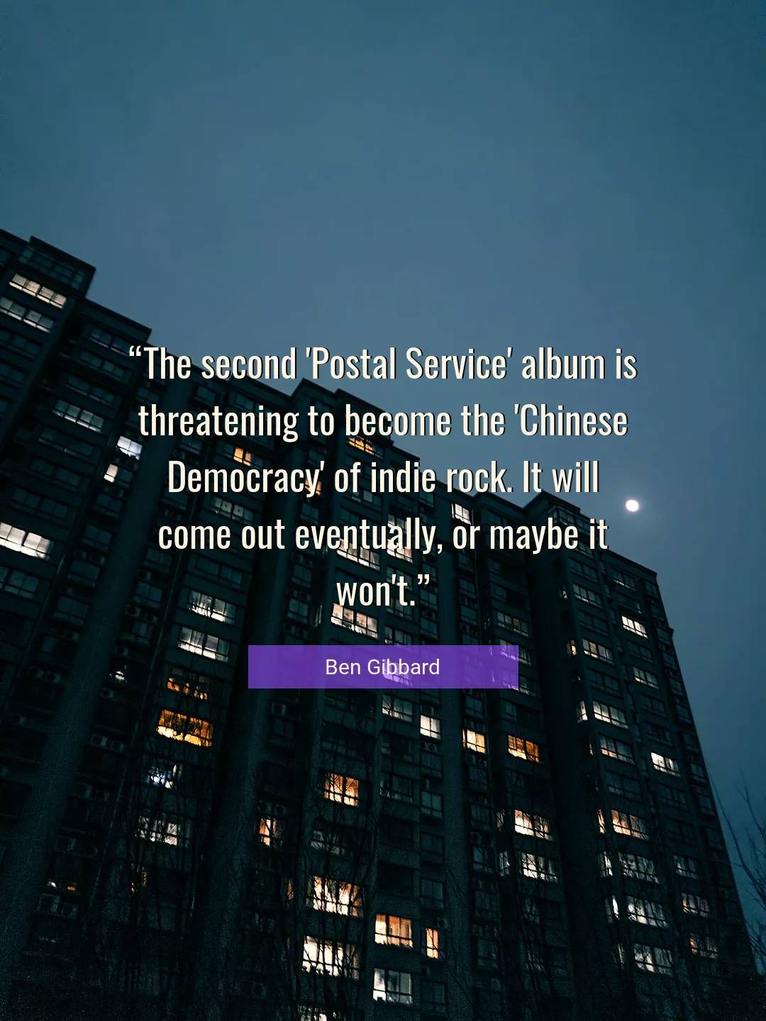 Quote About Democracy By Ben Gibbard