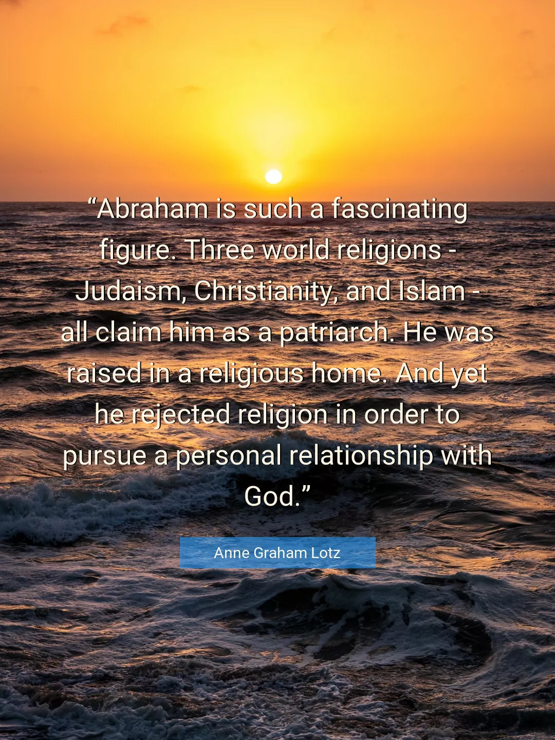 Quote About God By Anne Graham Lotz