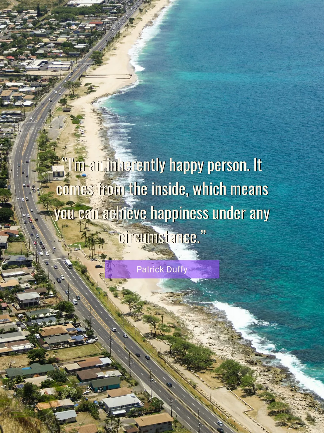 Quote About Happiness By Patrick Duffy