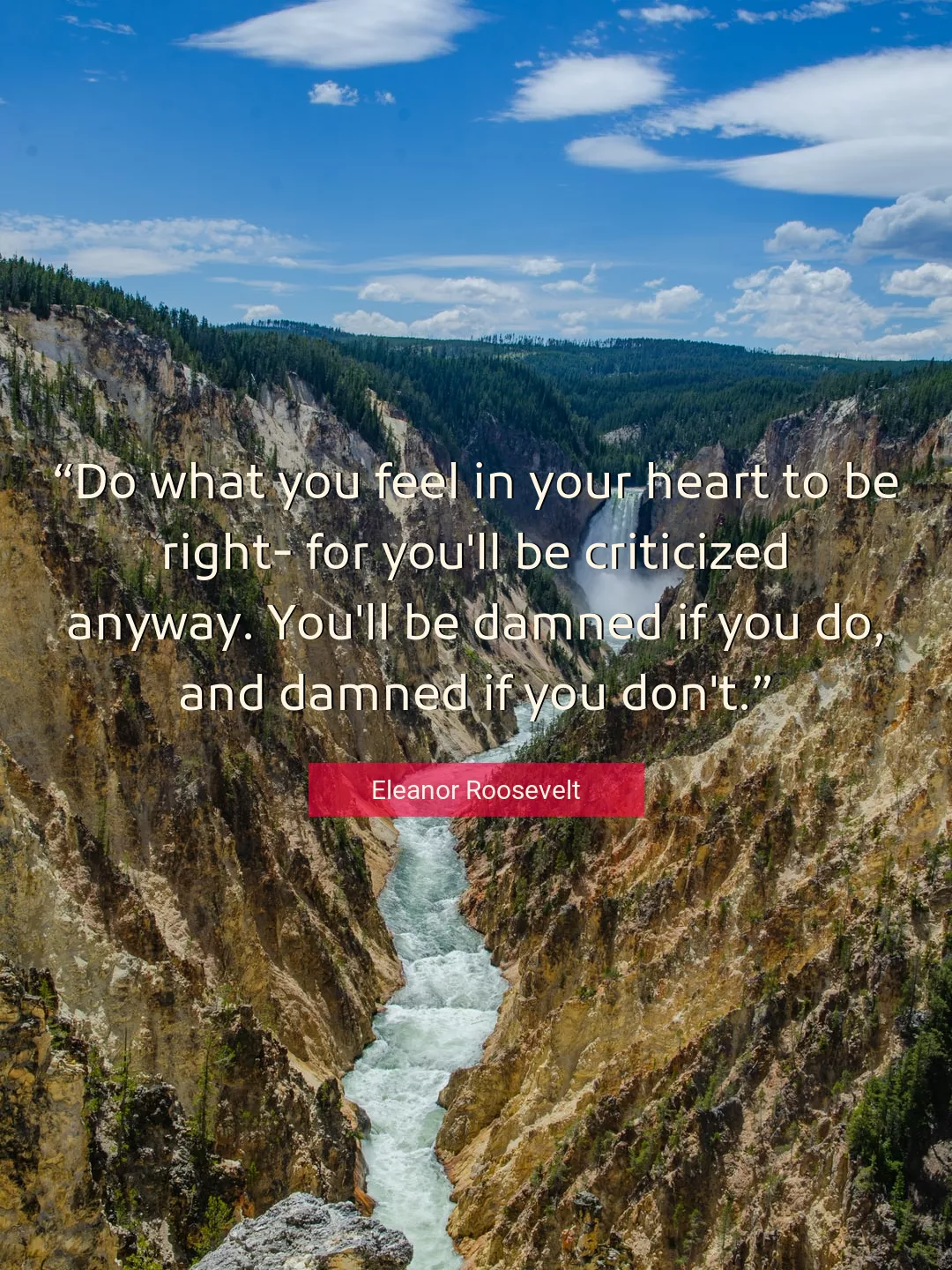 Quote About Heart By Eleanor Roosevelt