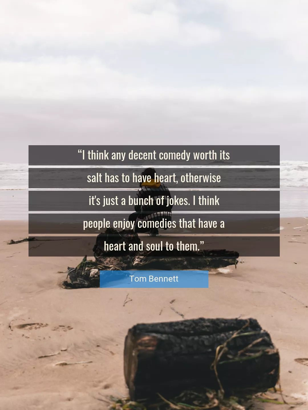 Quote About Heart By Tom Bennett