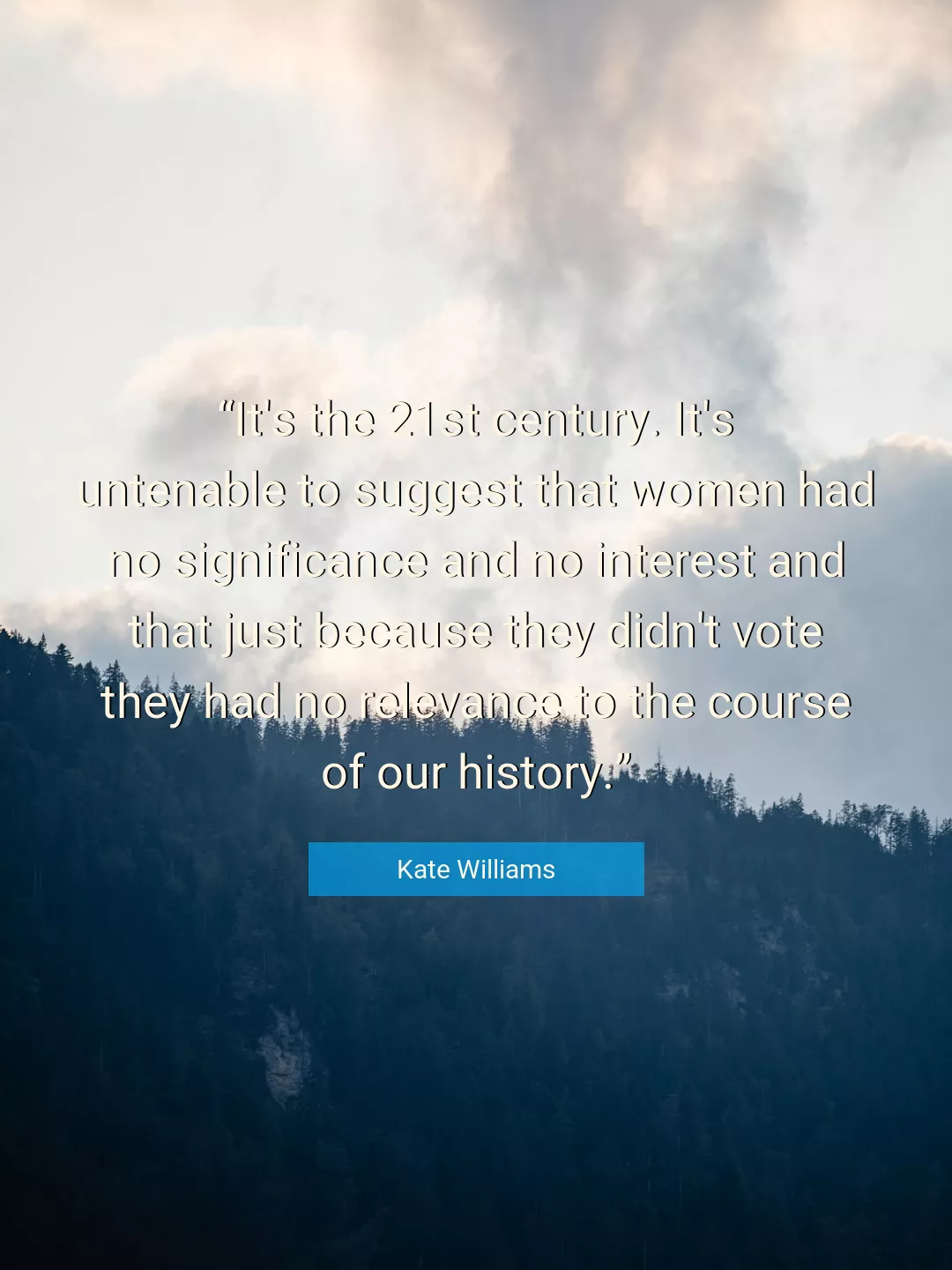 Quote About History By Kate Williams