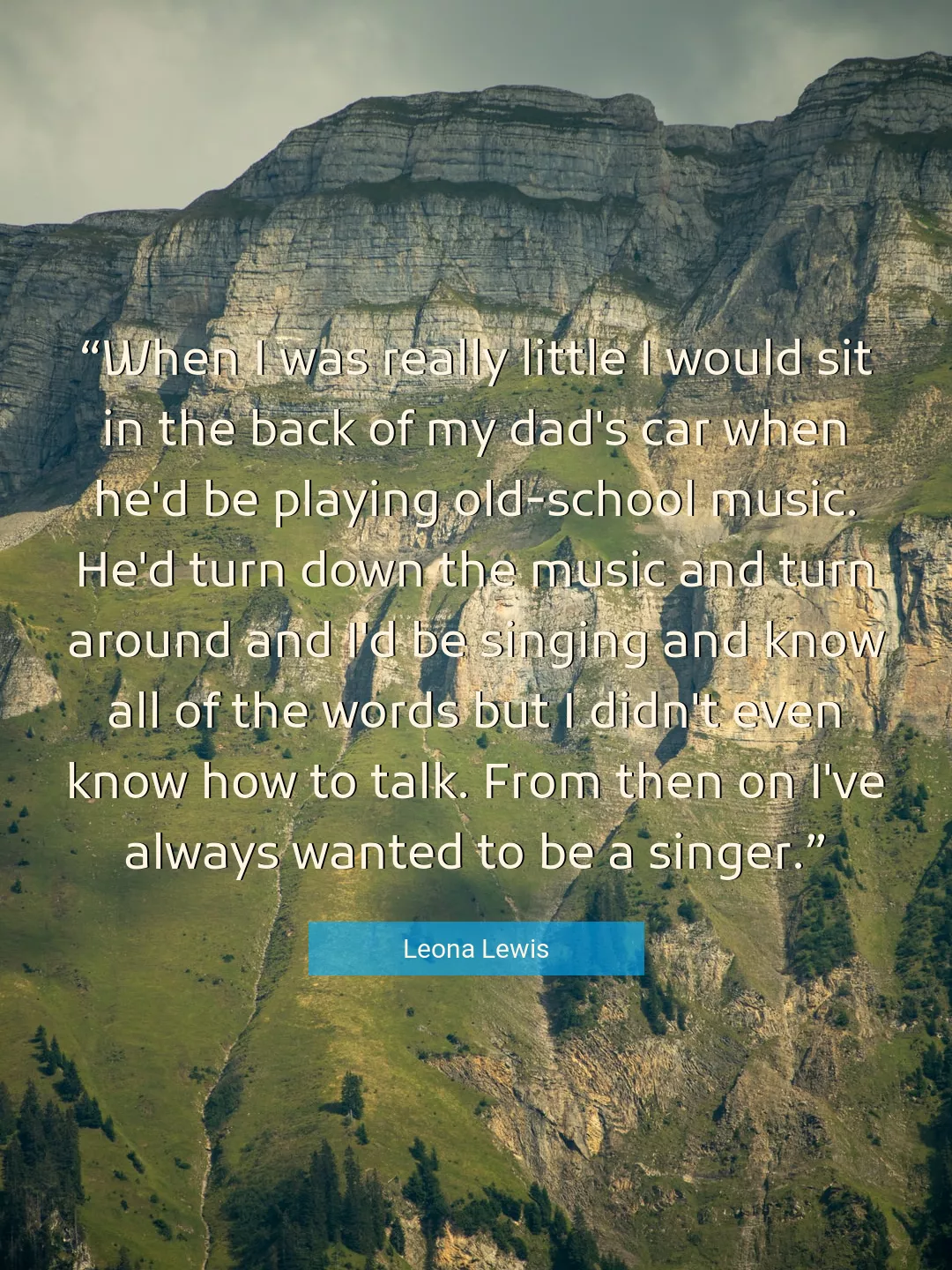 Quote About Music By Leona Lewis