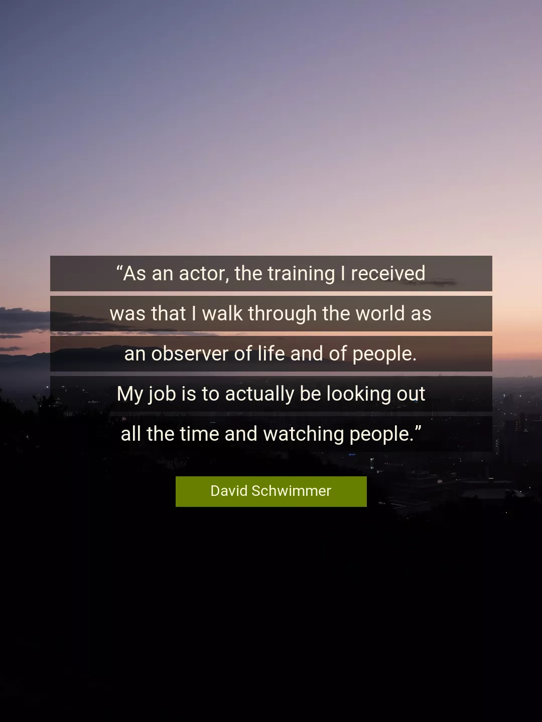 Quote About Life By David Schwimmer
