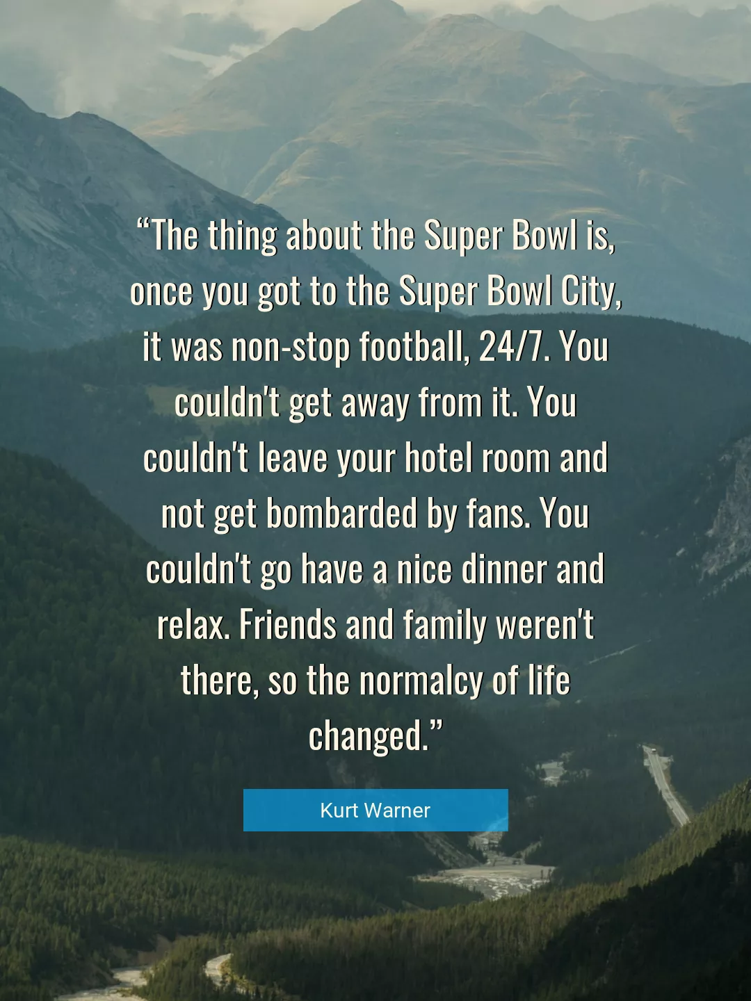 Quote About Life By Kurt Warner