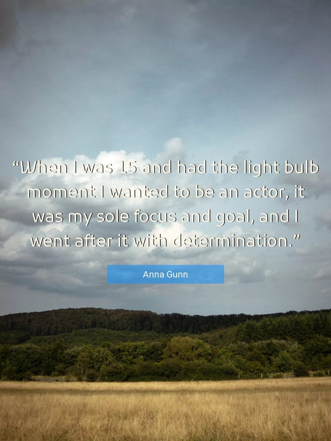 Quote About Light By Anna Gunn