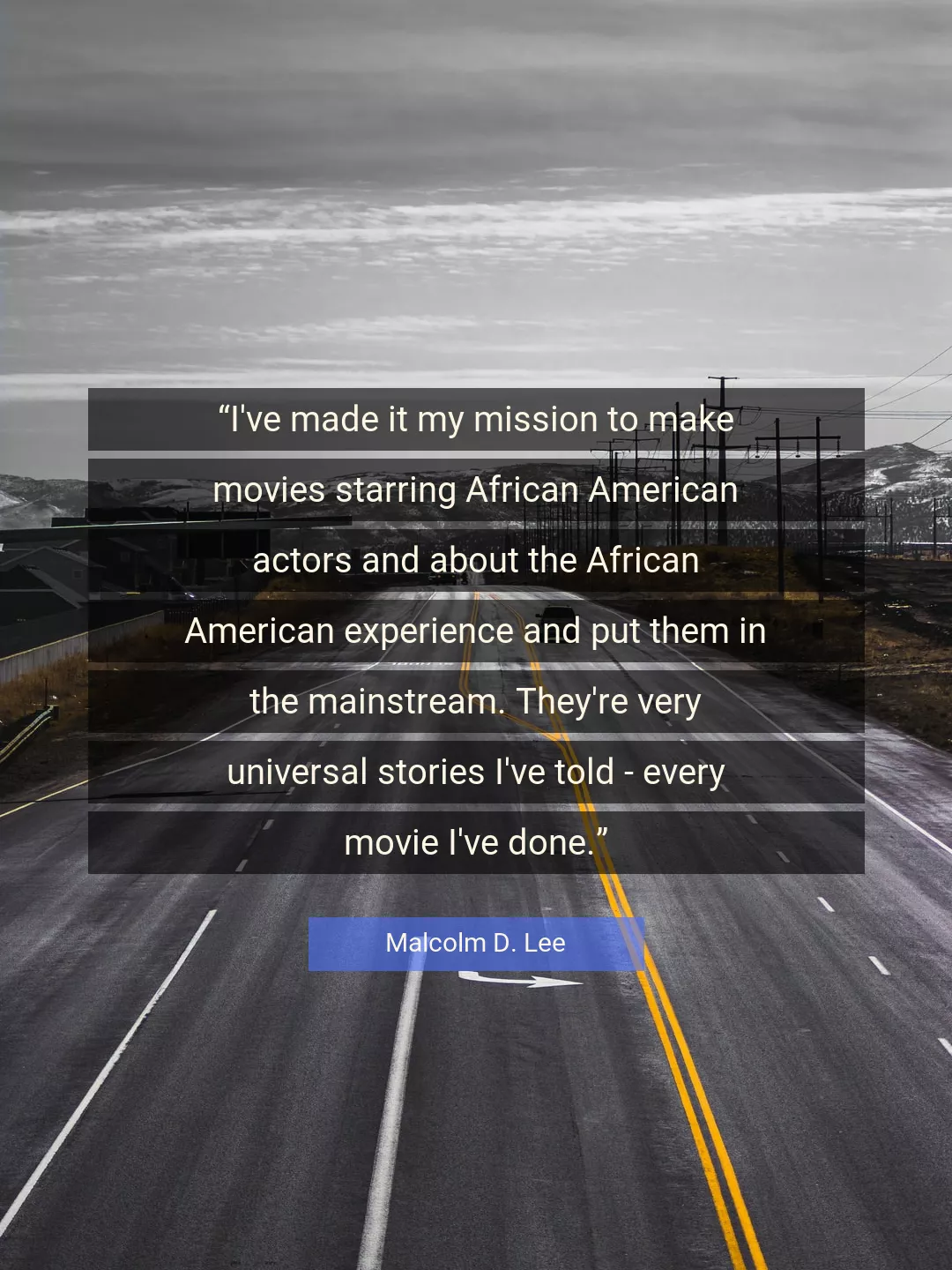 Quote About Experience By Malcolm D. Lee