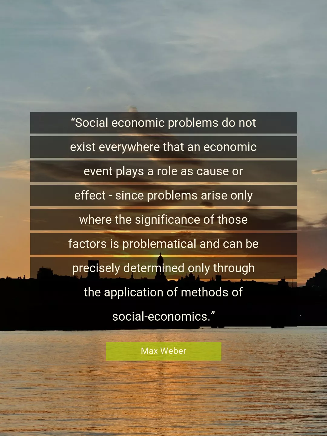 Quote About Problems By Max Weber