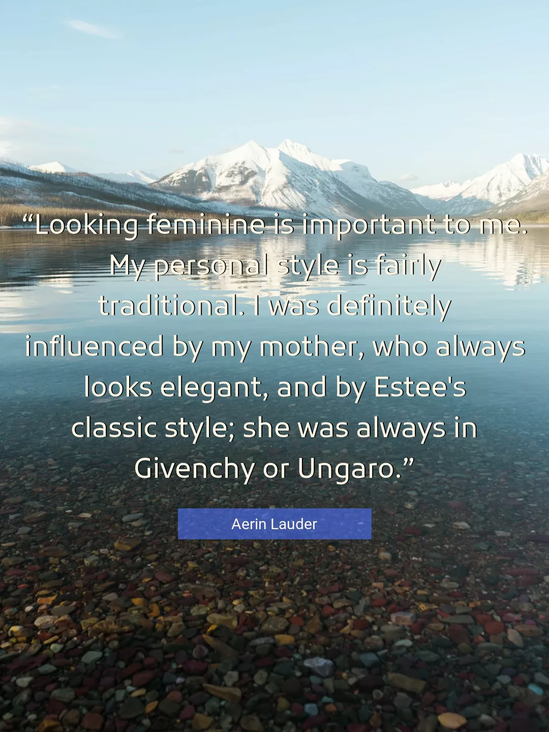 Quote About Me By Aerin Lauder