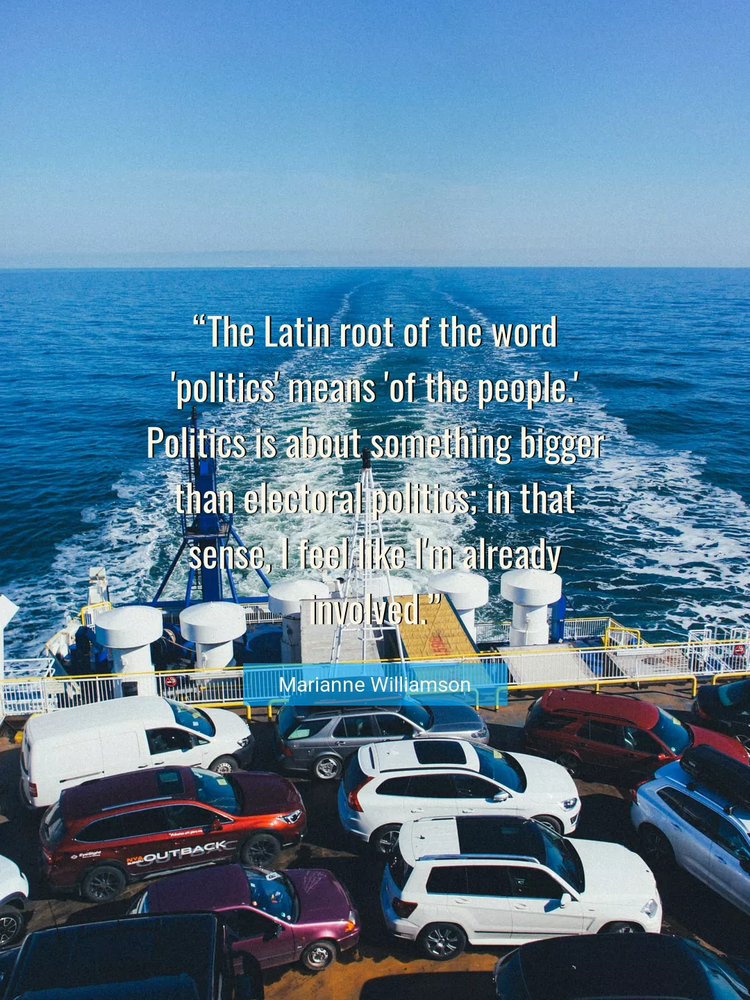Quote About Politics By Marianne Williamson