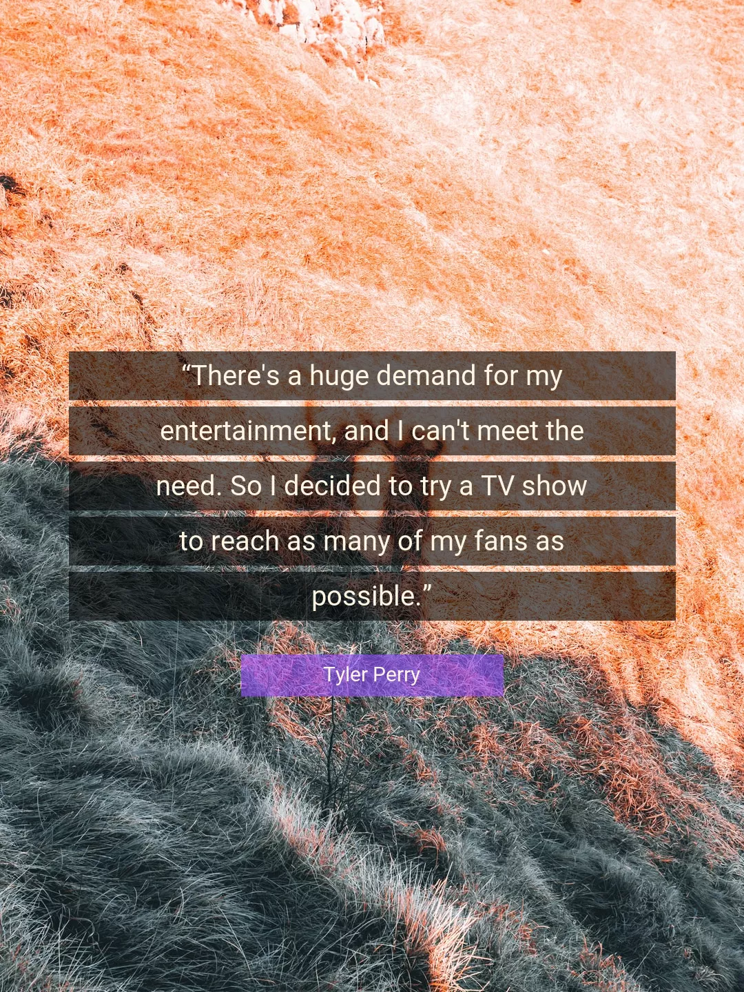 Quote About Possible By Tyler Perry